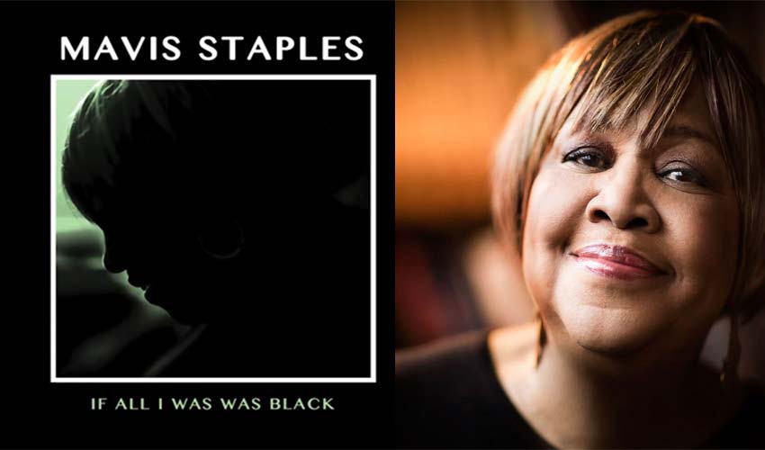 Soul Singer Mavis Staples Takes On Racism In New Album, ‘If All I Was Was Black’ 1 mavis