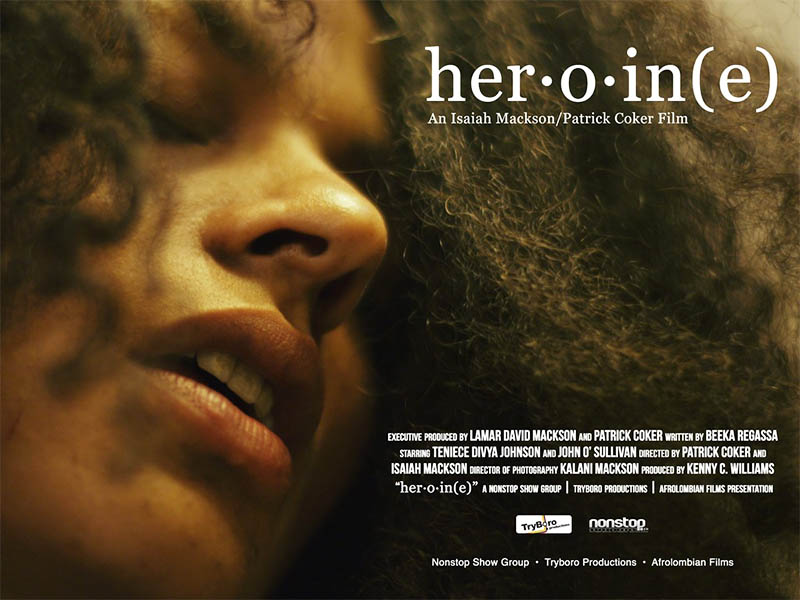 Heroin(e) A Short Film: The Disposable Human and Societal Tragedy at the Crossroads 1 heroine