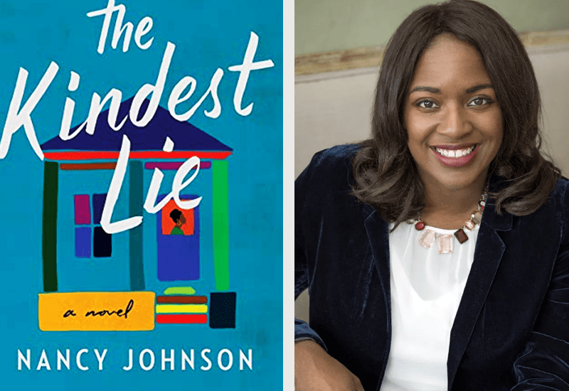 Nancy Johnson On How Race And Class Influenced Her Debut Novel ‘The Kindest Lie’ 1 kindestlie